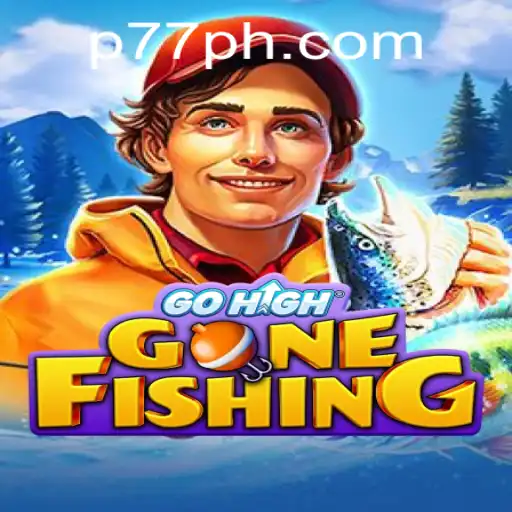GoHighGoneFishing: Unlocking the Depths of Adventure with P77